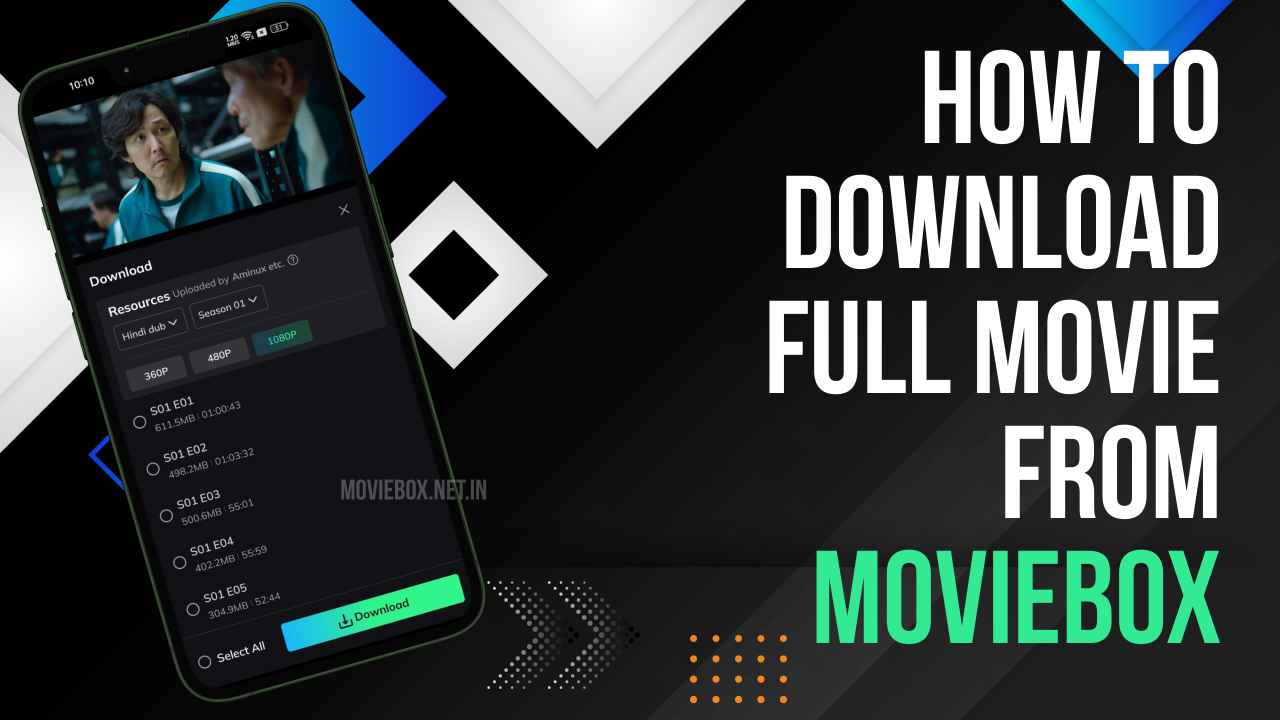 How to Download Full Movie From MovieBox in HD Quality? 1 How to Download Full Movie From MovieBox